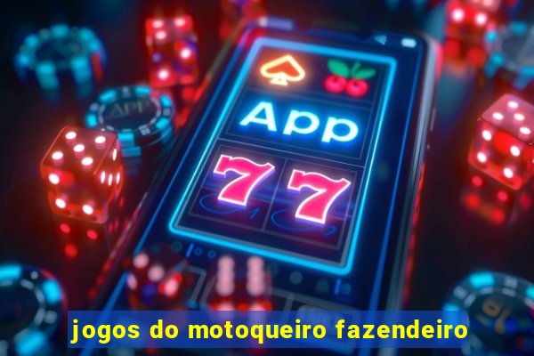 jogos do motoqueiro fazendeiro